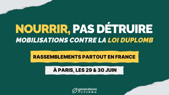 Appel à mobilisation nationale dimanche 29 juin, partout en France :  rassemblons-nous contre la loi Duplomb !